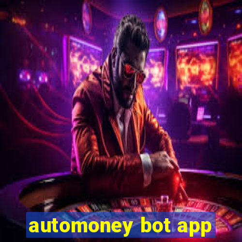 automoney bot app